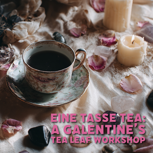 Tea Reading Class @ Cave & Canyon Boutique - Noon - Feb 15, 2026